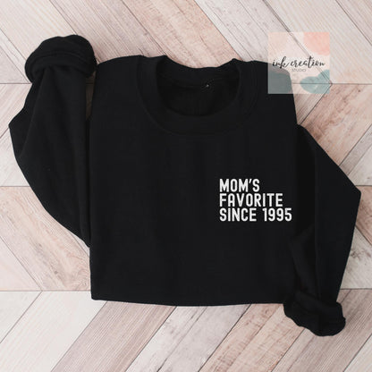 Mom's Favorite Since Sweatshirt