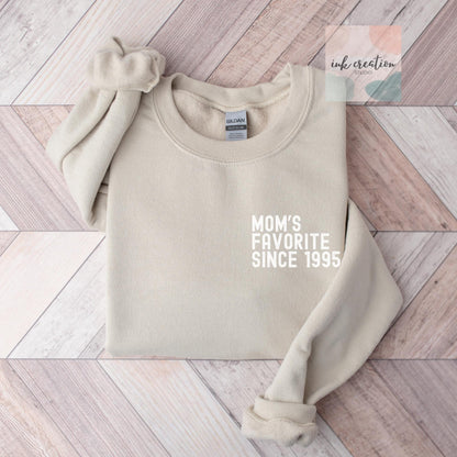 Mom's Favorite Since Sweatshirt