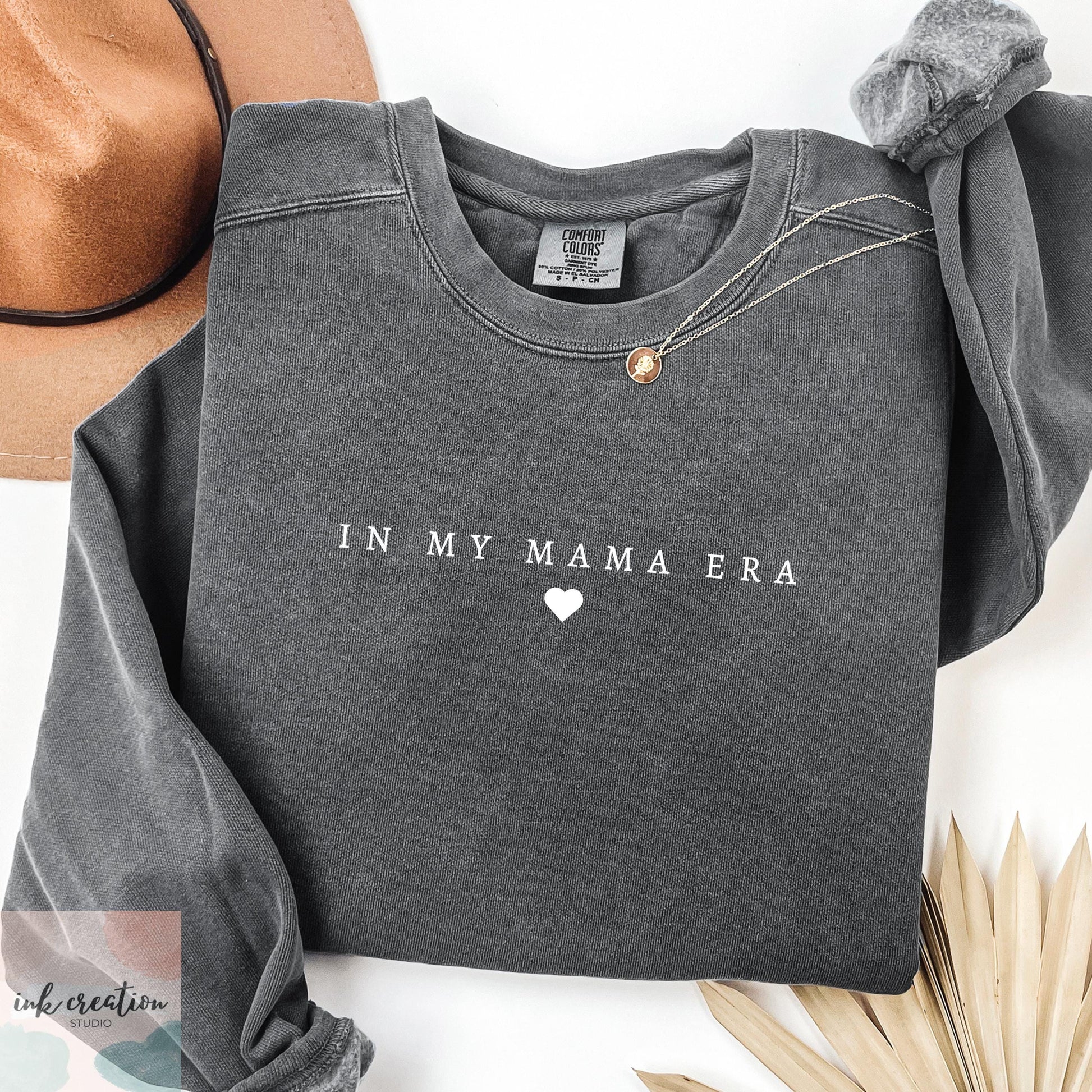 In My Mama Era Comfort Colors Sweatshirt