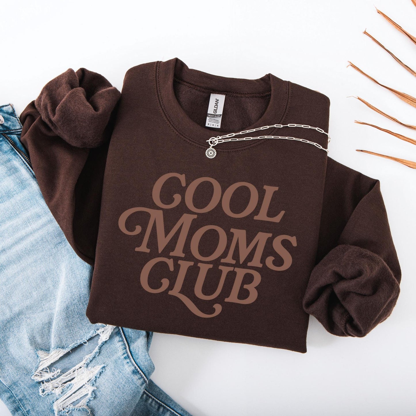 Cool Moms Club Sweatshirt